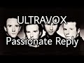 ULTRAVOX - Passionate Reply (Lyric Video)