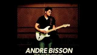 Andre Bisson - Don&#39;t Mess With Cupid (Otis Redding Cover)