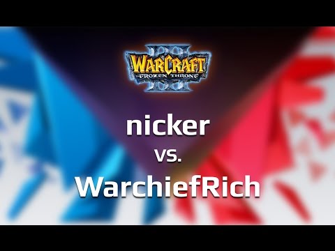 [WC3] WCA EU Pro Qualifier Group A – nicker vs. WarchiefRich (Round of 4)
