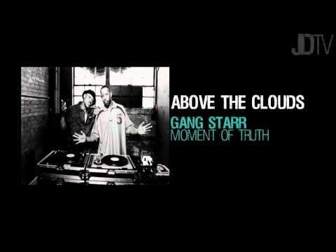 Gang Starr - Above The Clouds