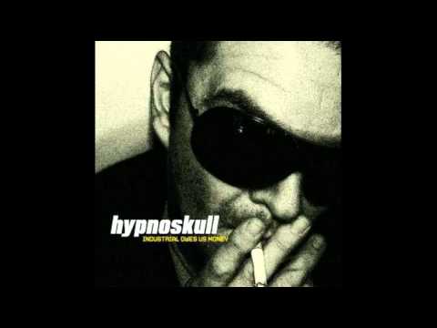 Hypnoskull - Advanced Bionic Muthafuckaz Hate Using Guns (But Make An Exception In Your Case)