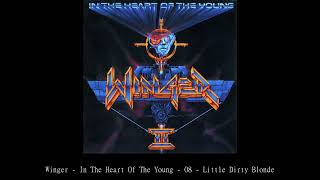 Winger   In The Heart Of The Young   08   Little Dirty Blonde
