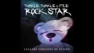 It's Been Awhile Lullaby Versions of Staind by Twinkle Twinkle Little Rock Star