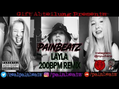 PainBeatZ x DjRobin & Schürze - Layla 200BPM Remix