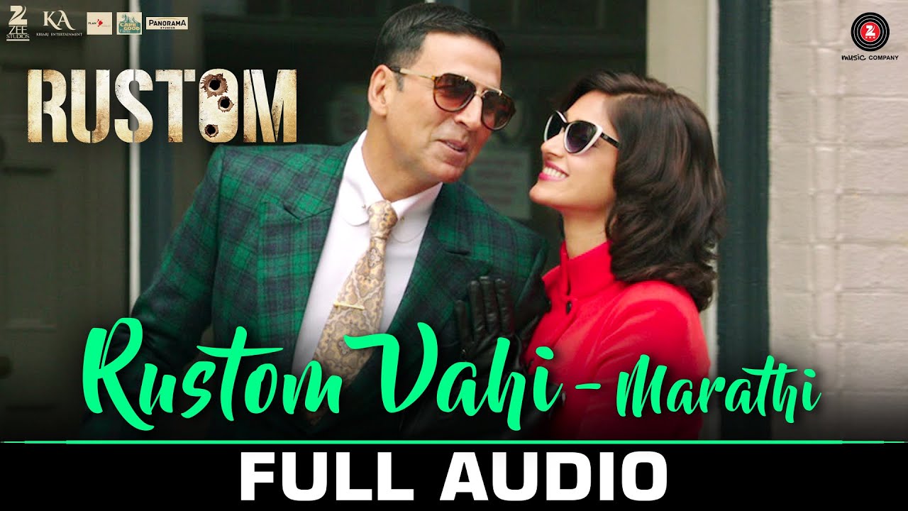 Rustom Vahi (Marathi Version) Lyrics | Rustom | Jasraj Joshi | Raghav Sachar