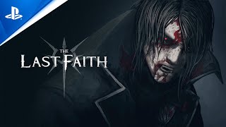 The Last Faith - Release Month Trailer Trailer