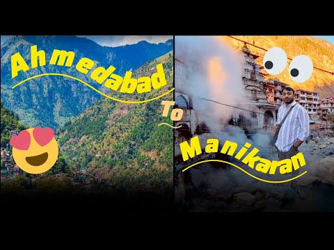 Ahmedabad to Manikaran Sahib 🙏 | Epic Budget Journey to Himachal | Travel Vlog | 😍⛰️🚞🤩