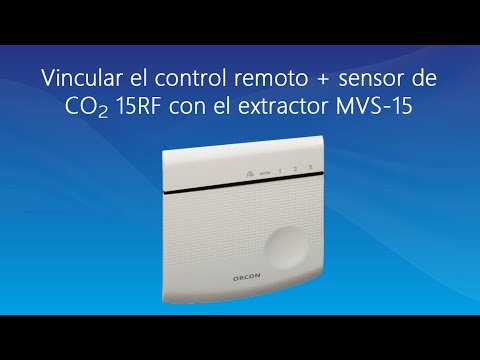 Instrucciones para vincular el control remoto + sensor de CO2 15RF Orcon