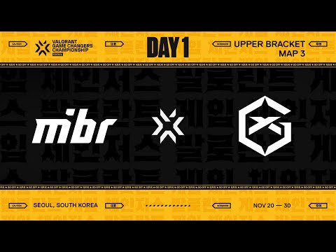 MIBR vs. GX - VALORANT Game Changers Championship - Knockouts - Map 3