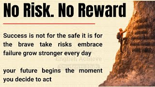 No Risk No Reward – Change Your Life Today | Success Motivation 🔥 | English Listening Practice ✅