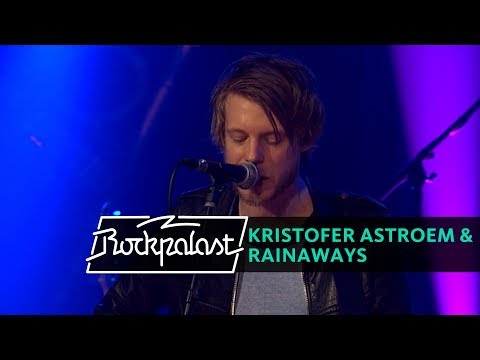 Kristofer Astroem & Rainaways live | Rockpalast | 2008