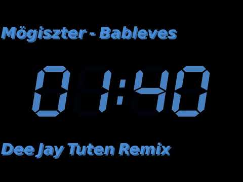 Mögiszter - Bableves (DeeJay Tuten Remix)