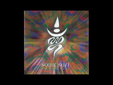 Sonic Sufi - Sacramental