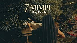 Download lagu MARY CAMELA - 7 MIMPI mp3