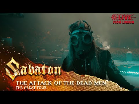 SABATON - The Attack Of The Dead Men (Live - The Great Tour - London)