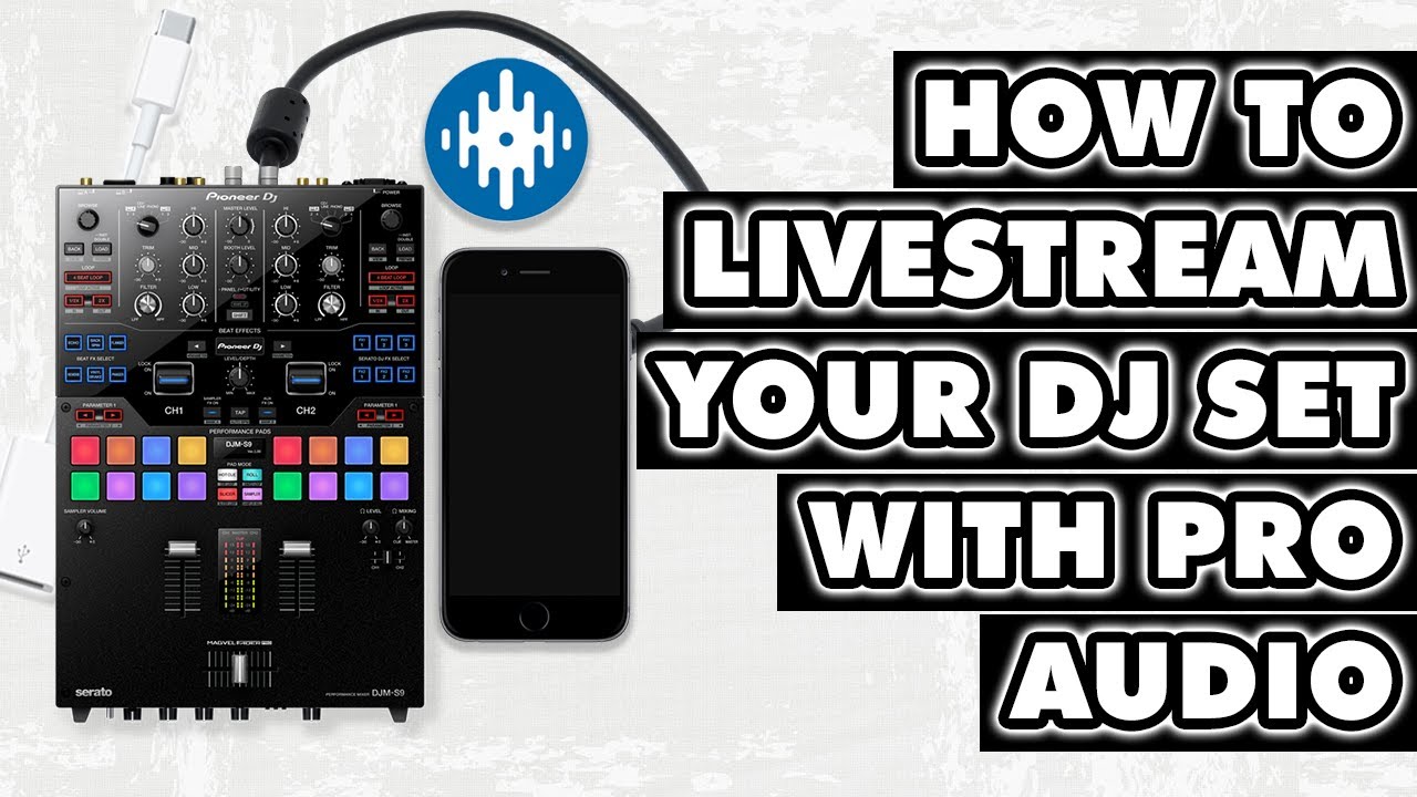 Livestreaming a DJ set with a phone and professional audio