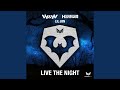 Live The Night