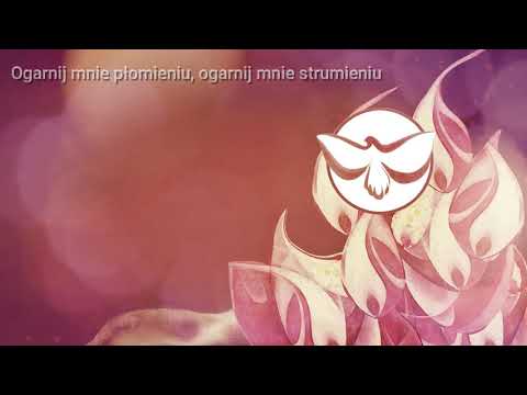 Ogarnij mnie płomieniu, ogarnij mnie strumieniu