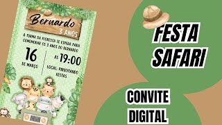 FAZENDO Convite Digital FESTA Tema Safari