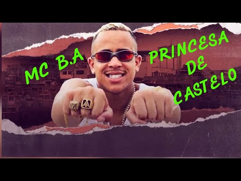 Mc B.A Princesa de Castelo (Audio Oficial) 2019