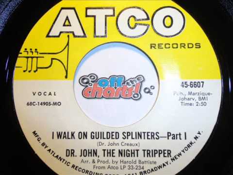 Dr. John, The Night Tripper - I Walk On Guilded Splinters ■ 45 RPM 1968 ■ OffTheCharts365