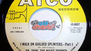 Dr. John, The Night Tripper - I Walk On Guilded Splinters ■ 45 RPM 1968 ■ OffTheCharts365