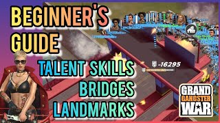 Talent Tree, Bridge and Landmark Guide - Grand Gangster War GGW