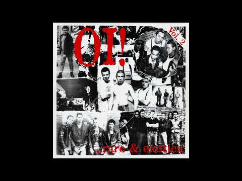 VV/AA - Oi! ...Rare & Exotica Vol. 2 (Full compilation album 1999)