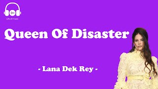 Queen Of Disaster - Lana Del Rey (lyric video)