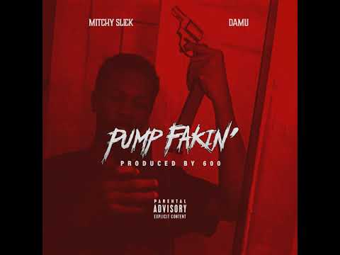 619  Pump Fakin' Damu feat mitchy slick