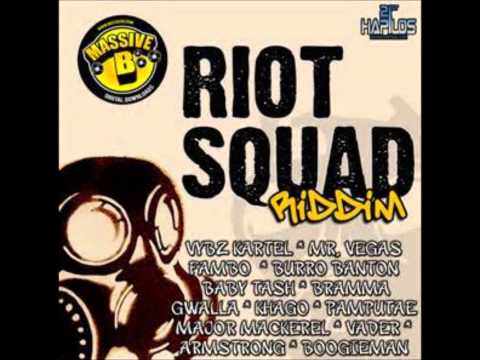 Riot Squad Riddim (DANCEHALL)