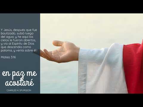 Charles Spurgeon - Devocional - En paz me acostaré - 2 de marzo