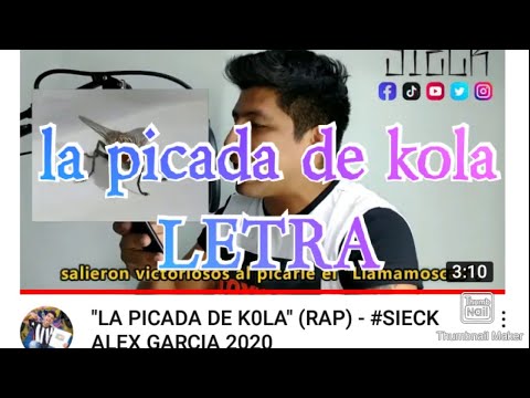 la picada de kola de sieck/LETRA/OZOOR GAMER