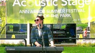 Kylee Phillips at the Acoustic Stage, Ann Arbor Summer Festival “Have A Little Faith In Me”