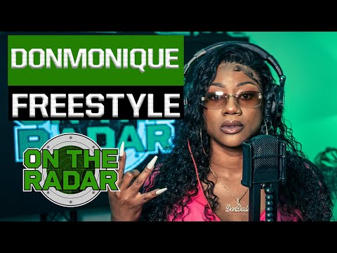 The DonMonique "On The Radar" Freestyle