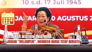 Download lagu Megawati Ingatkan Anak Muda: Jangan “Melempem”, Indonesia Harus Tetap Bersatu mp3