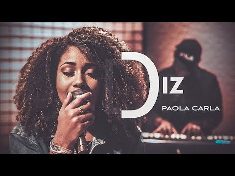 Diz (You Say) | Paola Carla (Cover Gabriela Rocha)