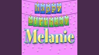 Happy Birthday Melanie (Personalized)
