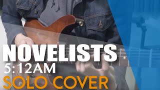 NOVELISTS - 5:12 AM Ending Solo Cover