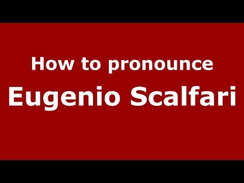 How to pronounce Eugenio Scalfari (Italian/Italy) - PronounceNames.com