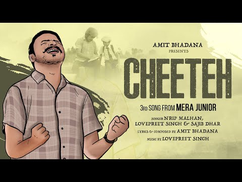 Cheeteh - Mera Junior (Third Song) - Amit Bhadana - Lyrical Video