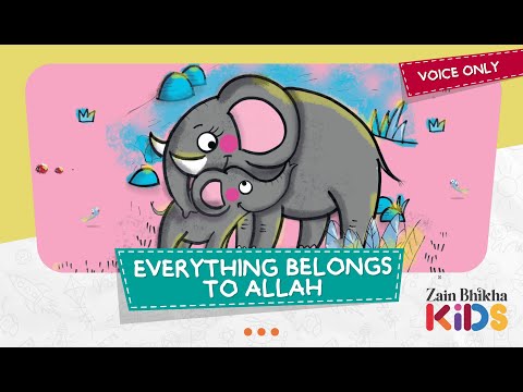 Everything Belongs to Allah | Lyric Video (Voice - Only) | Zain Bhikha feat. Zain Bhikha Kids