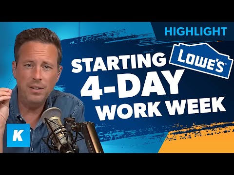 Lowe's Adopts 4-Day Work Week! (Here's Why)