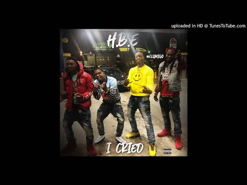 H.B.E - I Cried