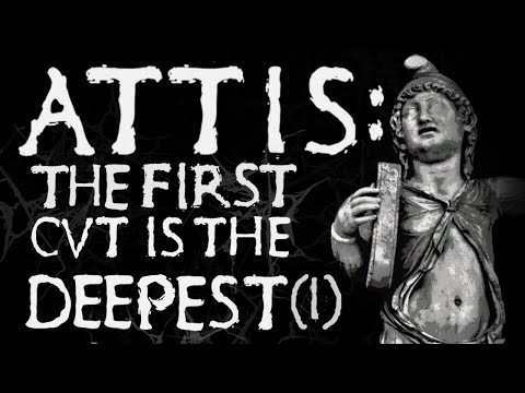 Attis: the First Cut is the Deepest  - Part 1 (Catullus 63)