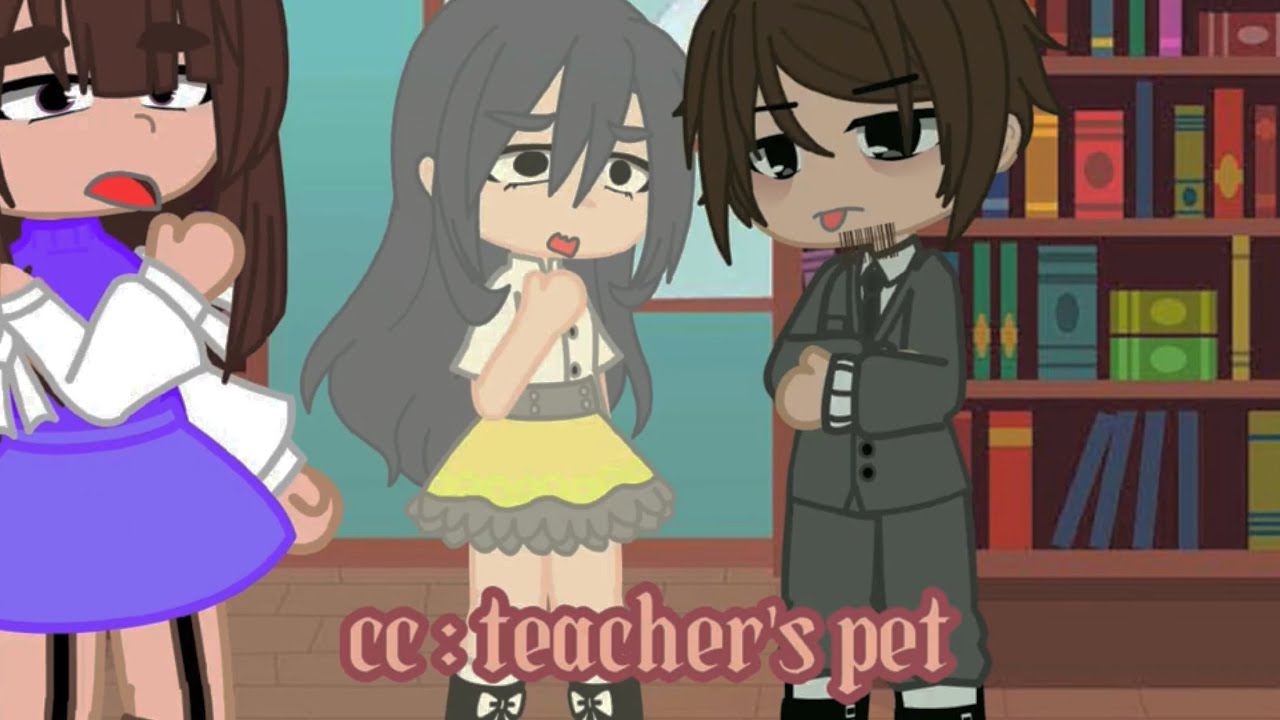 Teacher’s Pet Meme | Short Video | 👔🙈Gacha Club - Life
