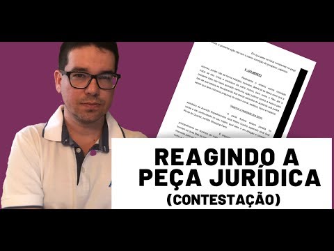 REAGINDO A PEÇA JURÍDICA (CONTESTAÇÃO) - Redação Jurídica