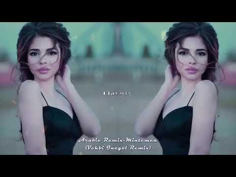 Arabic Remix   Mintemen Vehbi İnegöl Remix
