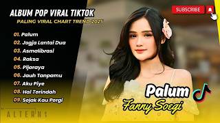 Download lagu Fanny Soegi - PALUM | JOGJA LANTAI DUA | ASMALIBRASI | RAKSA | POP INDO TERBARU 2026 mp3