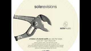 Children of Planet Earth - You Are The Future  (Original) (SOLE012)